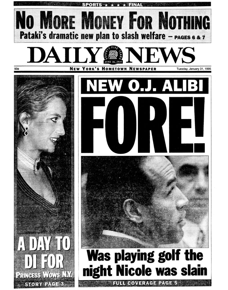 صفحة Daily News Front ، 31 يناير 1995 ، العنوان: NEW O.J. ALIBI - FORE! كان يلعب الجولف في الليلة التي قتل فيها نيكول - O.J. محاكمة سيمبسون (الصورة من: / NY Daily News via Getty Images)